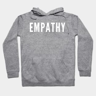 Have Empathy Hoodie